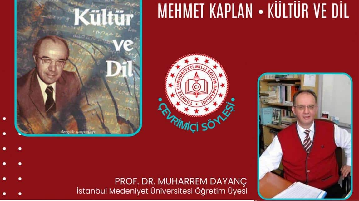 Prof. Dr. Muharrem Dayanç ile Mehmet Kaplan'ın 